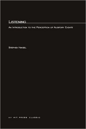 Book Listening: An Introduction to the Perception of Auditory Events (MIT Press) free