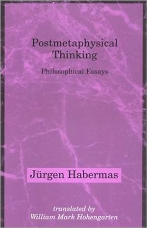 Book Postmetaphysical Thinking (Studies in Contemporary German Social Thought) free