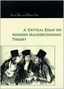 Book A Critical Essay on Modern Macroeconomic Theory free