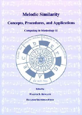 Book Melodic Similarity: Concepts, Procedures, and Applications free