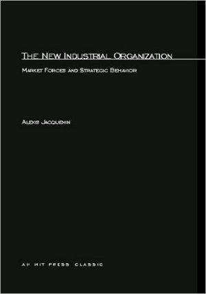 Book The New Industrial Organization: Market Forces and Strategic Behavior (The MIT Press) free