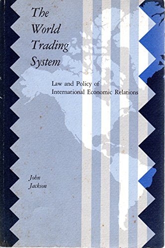 Book The World Trading System: Law and Policy of International Economic Relations free