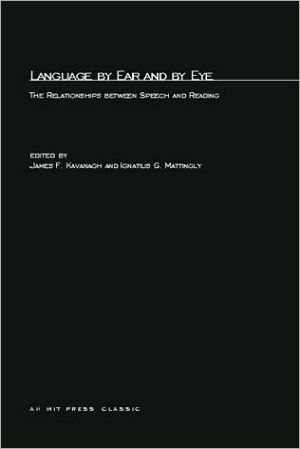 Book Language By Ear And By Eye: The Relationship between Speech and Reading (The MIT Press) free