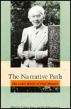 Book The Narrative Path: The Later Works of Paul Ricoeur free