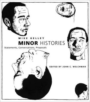 Book Minor Histories: Statements, Conversations, Proposals (Writing Art) free