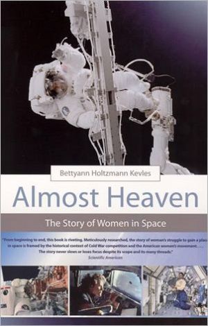 Book Almost Heaven: The Story of Women in Space (The MIT Press) free