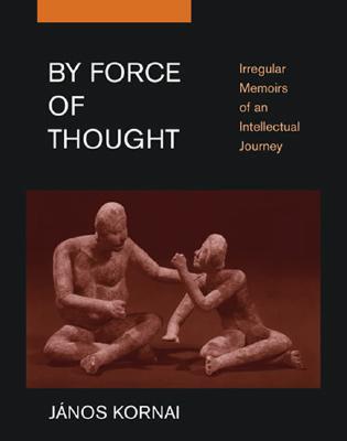 Book By Force Of Thought: Irregular Memoirs Of An Intellectual Journey (mit Press) free