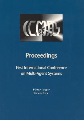 Book Proceedings of the First International Conference on Multiagent Systems free
