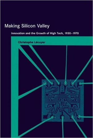 Book Making Silicon Valley: Innovation and the Growth of High Tech, 1930-1970 (Inside Technology) free
