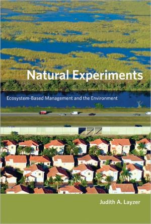 Book Natural Experiments: Ecosystem-Based Management and the Environment (American and Comparative Environmental Policy) free