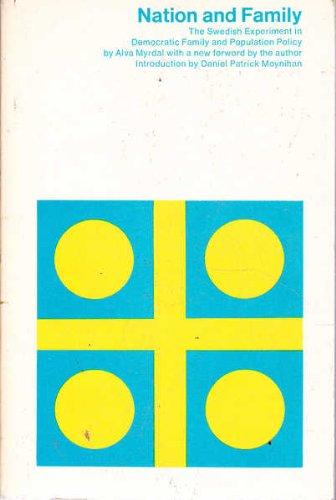 Book Nation And Family: The Swedish Experiment In Democratic Family And Population Policy free