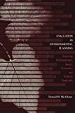 Book Evaluation in Environmental Planning: Assessing Environmental, Social, Economic, and Political Trade-offs free