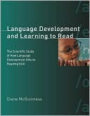 Book Language Development and Learning to Read: The Scientific Study of How Language Development Affects Reading Skill (A Bradford Book) free