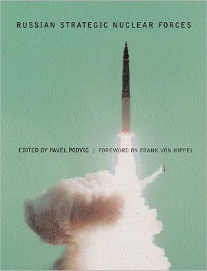 Book Russian Strategic Nuclear Forces (The MIT Press) free