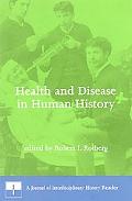 Book Health and Disease in Human History: A Journal of Interdisciplinary History Reader free