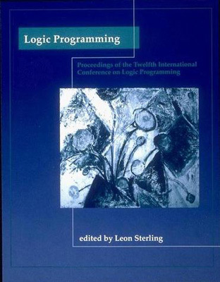 Book Logic Programming: The 12th International Conference (logic Programming) free