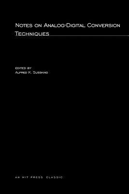 Book Notes on Analog-Digital Conversion Techniques (The MIT Press) free