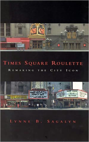 Book Times Square Roulette: Remaking the City Icon (The MIT Press) free
