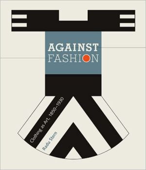 Book Against Fashion: Clothing as Art, 1850-1930 (The MIT Press) free