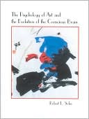 Book The Psychology of Art and the Evolution of the Conscious Brain (A Bradford Book) free