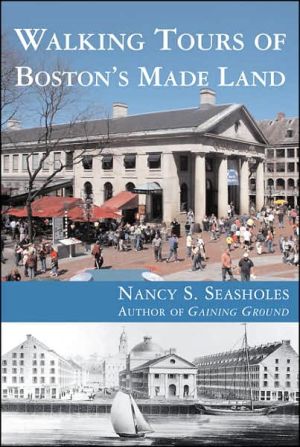 Book Walking Tours of Boston's Made Land (The MIT Press) free