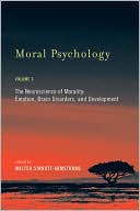 Book Moral Psychology, Volume 3: The Neuroscience of Morality: Emotion, Brain Disorders, and Development (The MIT Press) free