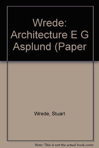 Book The Architecture Of Erik Gunnar Asplund free Book The Architecture Of Erik Gunnar Asplund free