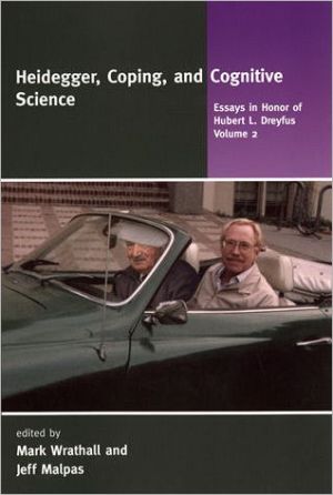 Book Heidegger, Coping, and Cognitive Science: Essays in Honor of Hubert L. Dreyfus, Vol. 2 free