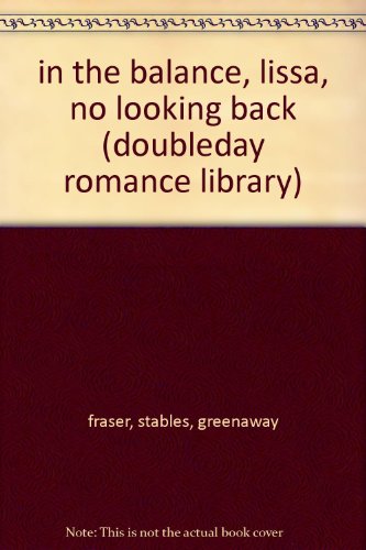 Book In The Balance, Lissa And No Looking Back free