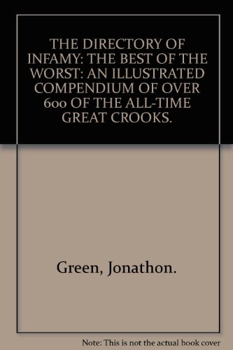 Book The Directory Of Infamy: The Best Of The Worst free