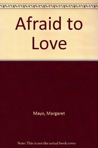 Book Afraid To Love free