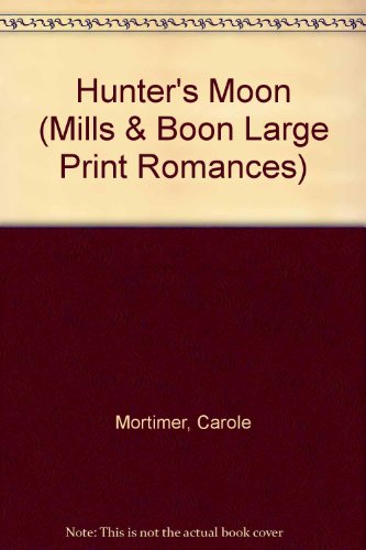Book Hunter's Moon (mills & Boon Large Print Romances) free