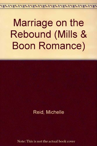 Book Marriage on the Rebound (Romance) free Book Marriage on the Rebound (Romance) free