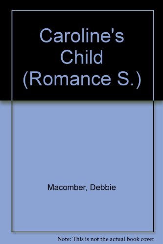 Book Caroline's Child (heart Of Texas) free