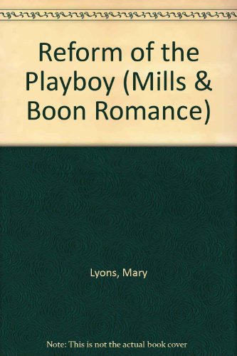 Book Reform of the Playboy (Mills & Boon Large Print Romances) free