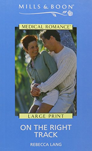 Book On the Right Track (Medical Romance) free