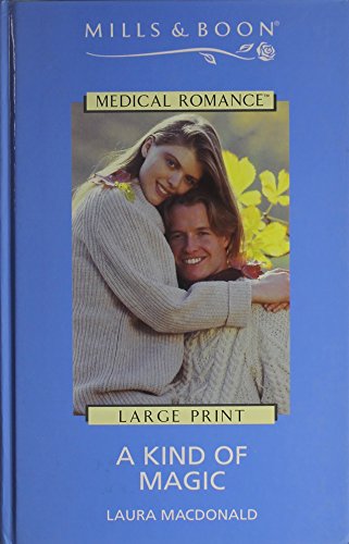 Book A Kind of Magic (Mills & Boon Medical Romance) free Book A Kind of Magic (Mills & Boon Medical Romance) free