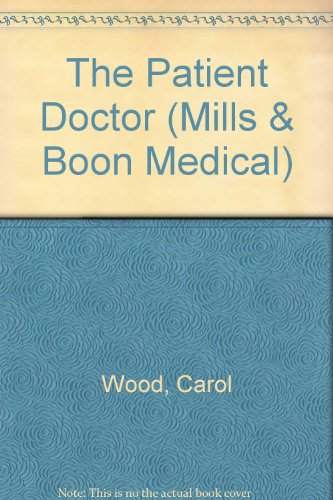 Book The Patient Doctor (mills & Boon Medical) free