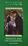 Book Rosalyn and the Scoundrel (Mills & Boon Historical Romance) free Book Rosalyn and the Scoundrel (Mills & Boon Historical Romance) free