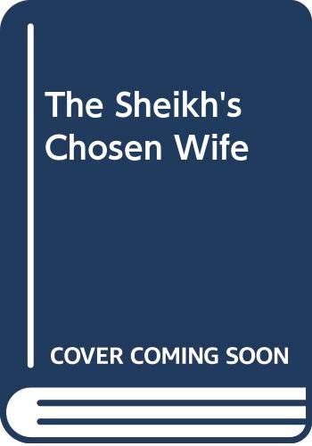 Book The Sheikh's Chosen Wife (romance) free
