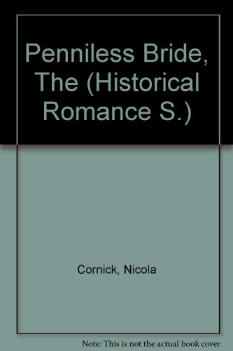 Book Penniless Bride, the (Historical Romance S.) free
