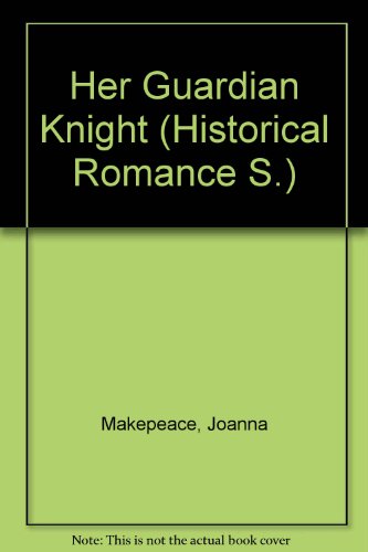Book Her Guardian Knight (historical Romance S.) free