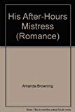 Book His After-Hours Mistress (Romance) free