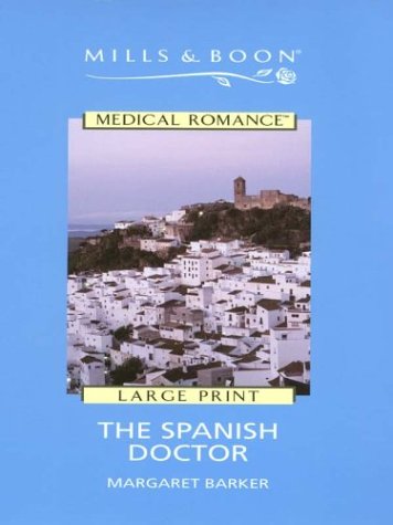 Book The Spanish Doctor (Medical Romance Series) free