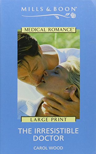 Book The Irresistible Doctor (Mills & Boon Medical Romance) free