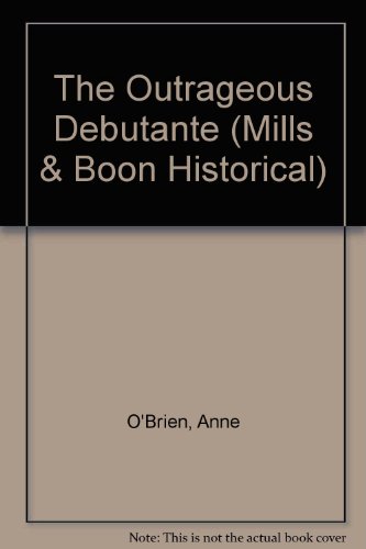 Book The Outrageous Debutante (historical Romance) free