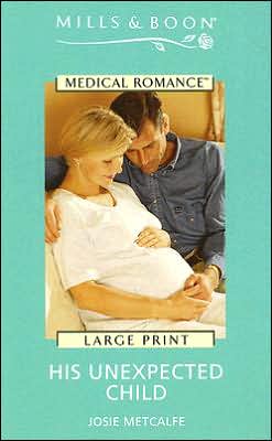 Book His Unexpected Child (Mills & Boon Medical Romance) free