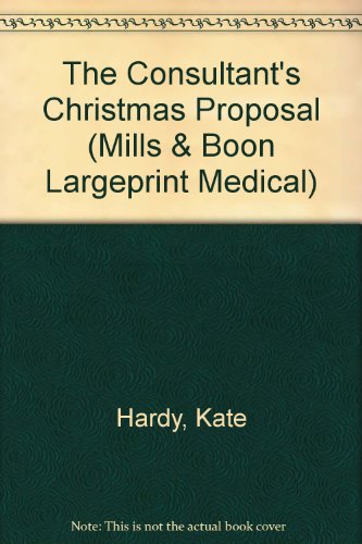 Book The Consultant's Christmas Proposal (Medical Romance Large Print) free