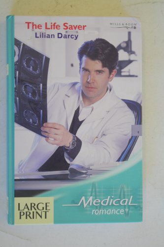 Book The Life Saver (Medical Romance Large Print) free