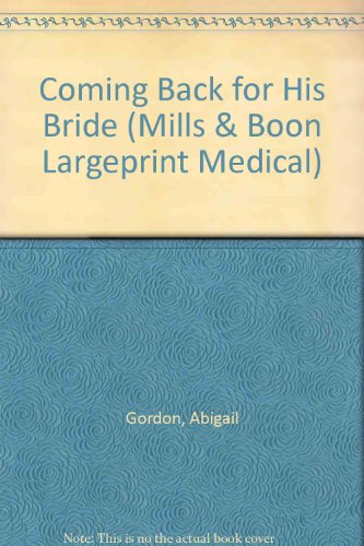 Book Coming Back for His Bride (Medical Romance Large Print) free